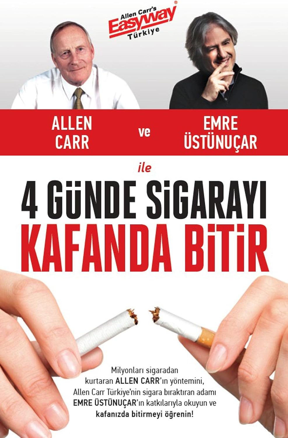 4 Günde Sigarayı Kafanda Bitir