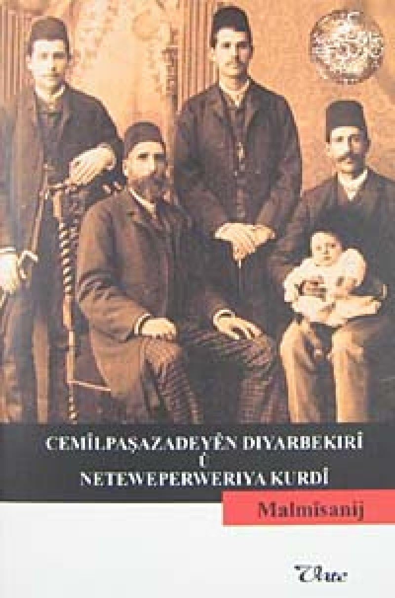 Cemilpaşazadeyen Dıyarbekırı u Neteweperwerıya Kurdı