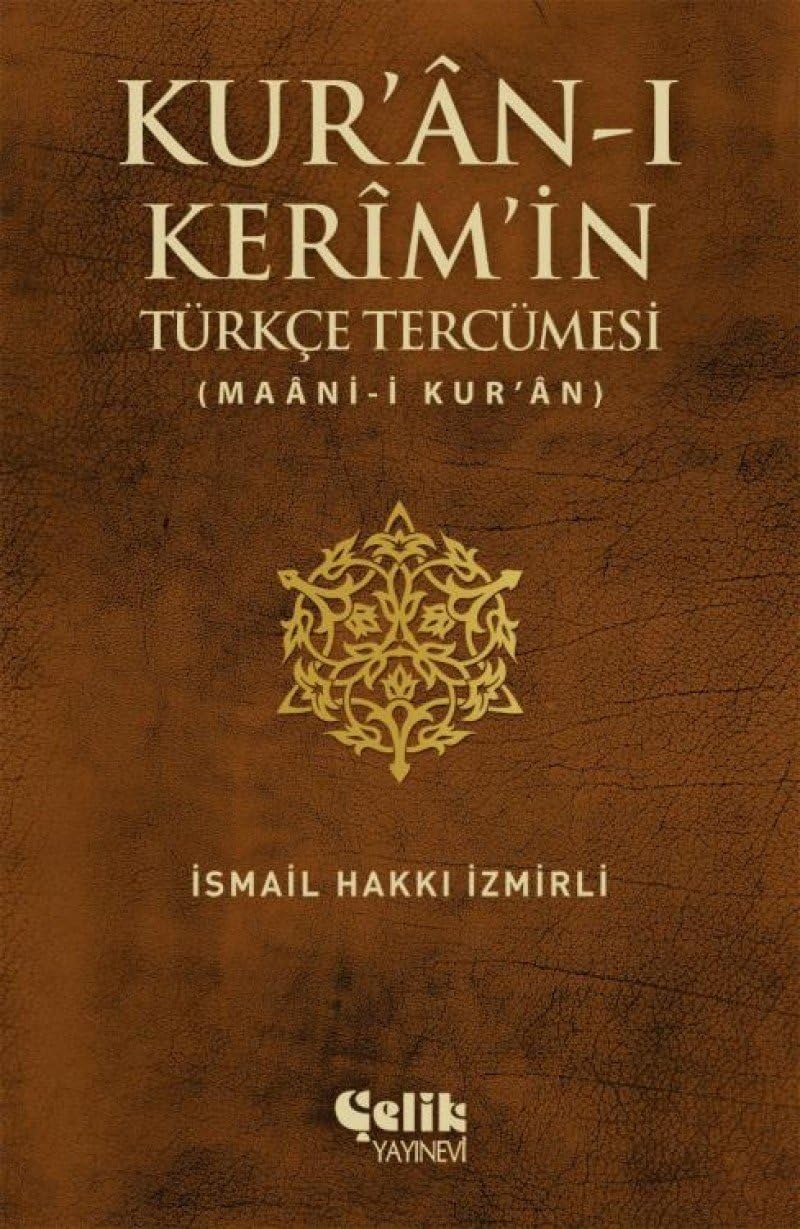 Kuranı Kerim'in Türkçe Tercümesi Ciltli: Maani-i Kur'an