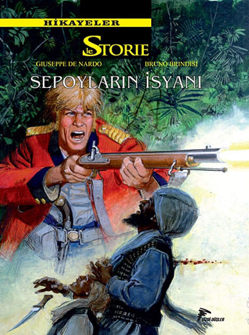 Le Storie Hikayeler - 2: Sepoyların İsyanı (Kapak Değişebilir)