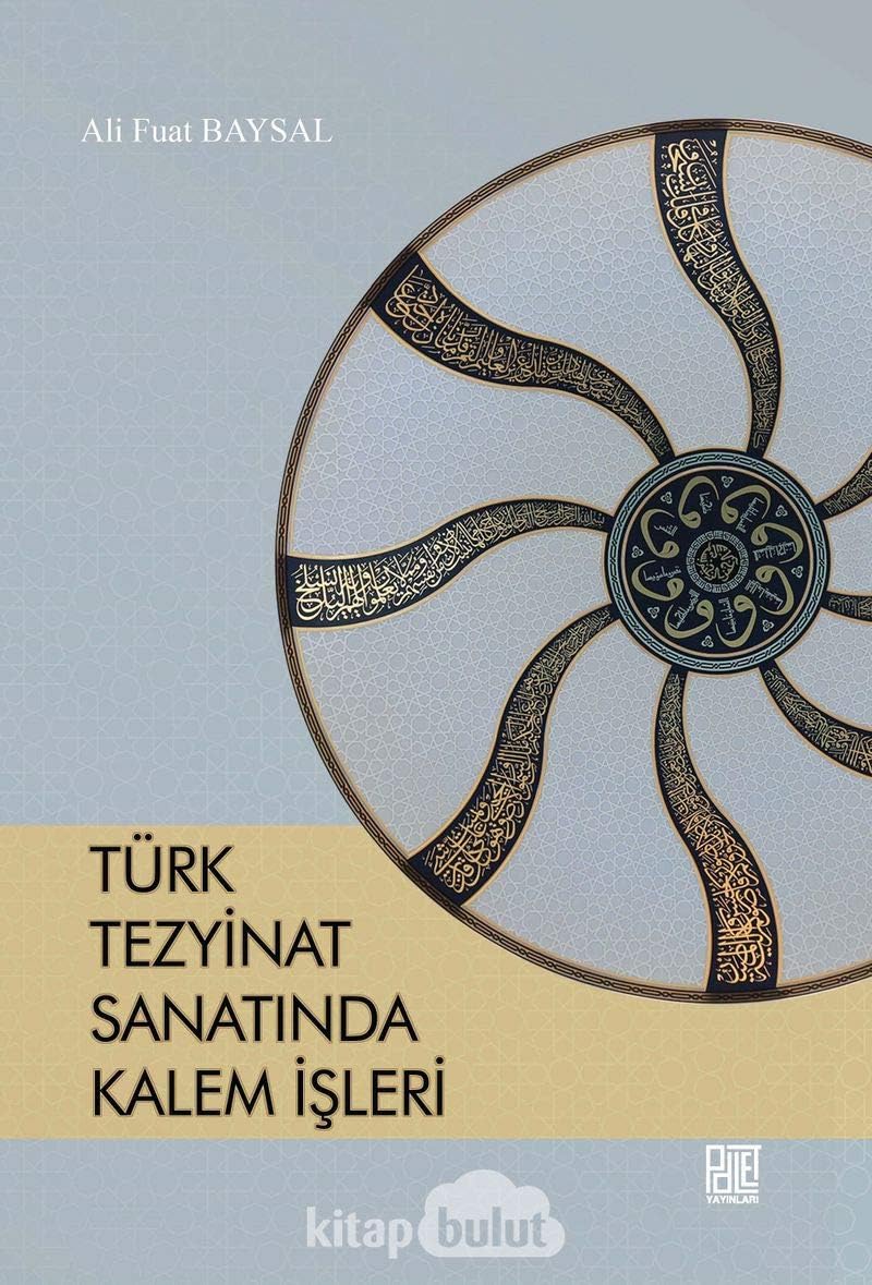 Türk Tezyinat Sanatında Kalem İşleri