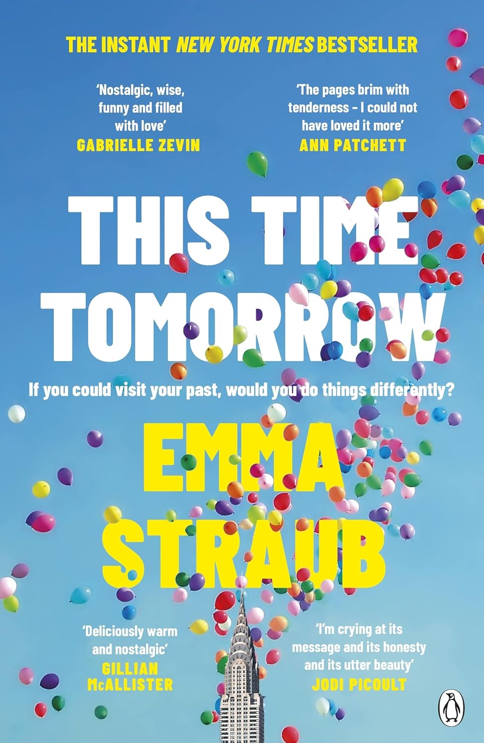 This Time Tomorrow: The tender and witty new novel from the New York Times bestselling author of All Adults Here