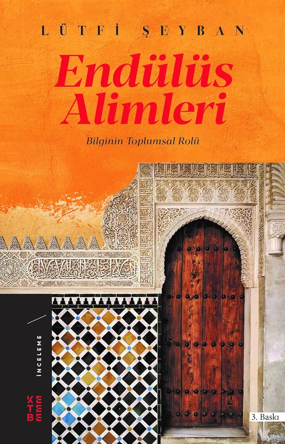 Endülüs Alimleri: Bilginin Toplumsal Rolü