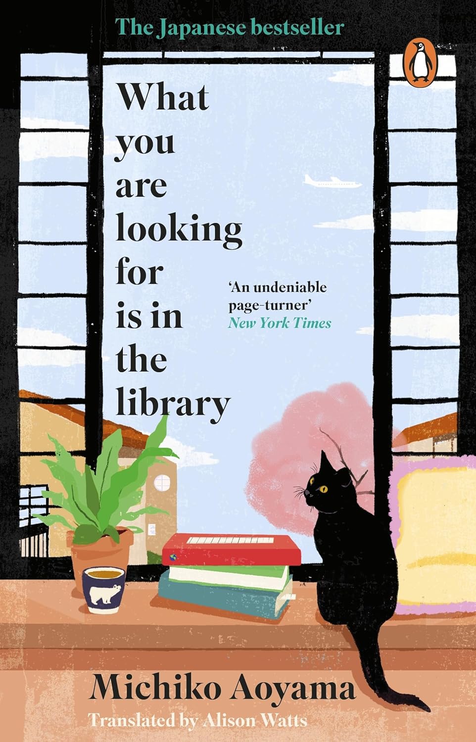 What You Are Looking for is in the Library: The uplifting Japanese fiction bestseller