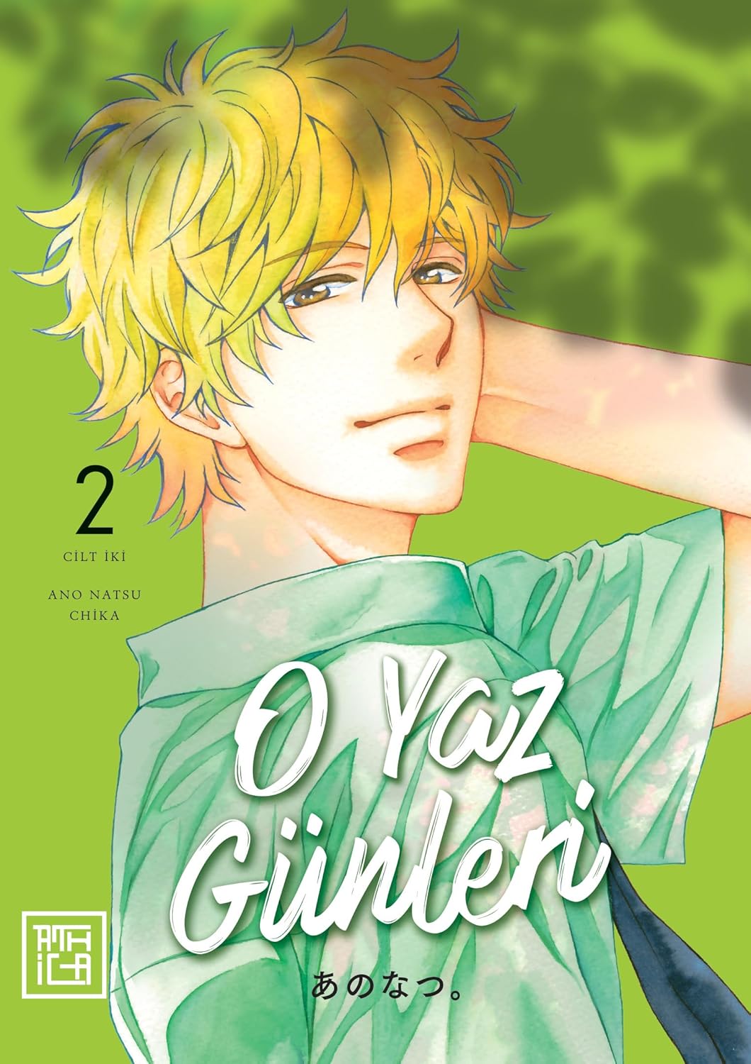 O Yaz Günleri Cilt 2