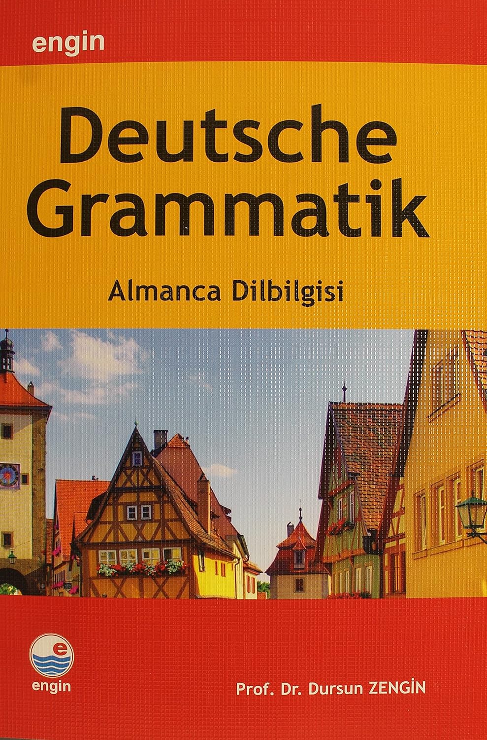 Almanca Dilbilgisi: Deutche Grammatik