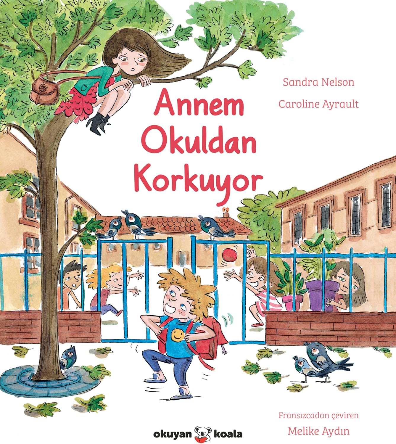 Annem Okuldan Korkuyor