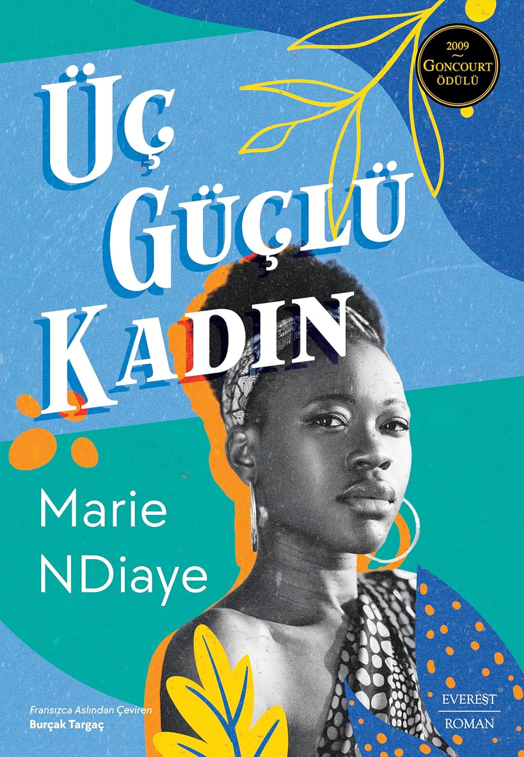 Everest Yayınları Üç Güçlü Kadın