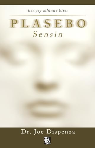 PLASEBO SENSİN