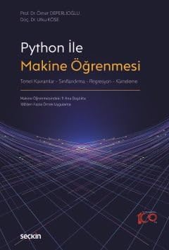 Python ile Makine Öğrenmesi: Temel Kavramlar - Sınıflandırma Regresyon - Kümeleme