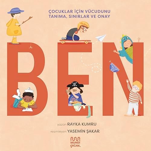 Ben-Çocuklar İçin Vücudunu Tanıma,S