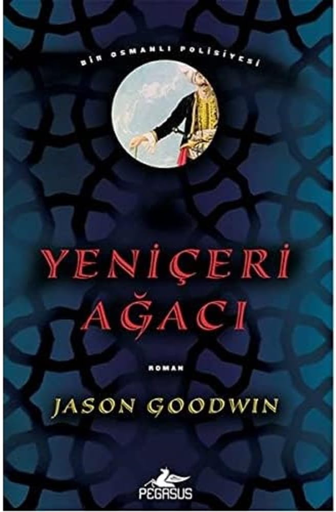 Yeniçeri Ağacı: Bir Osmanlı Polisiyesi