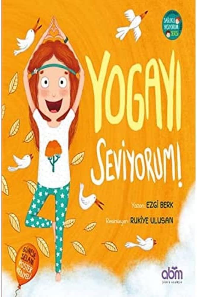 Yogayı Seviyorum!: Güneşe Selam Poster Hediyeli