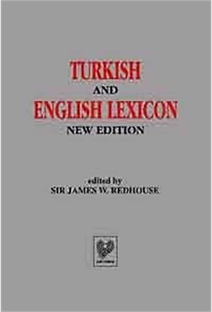 TURKISH AND ENGLISH LEXICON NEW EDITION