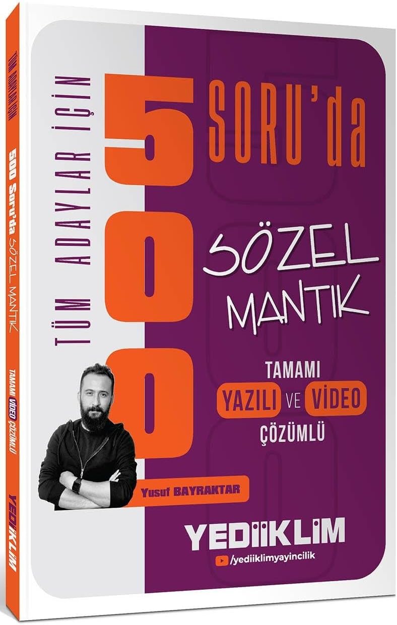 Yediiklim Tüm Adaylar İçin 500 Soru da Tamamı Hem Video Çözümlü Hem Yazılı Çözümlü Sözel Mantık Soru Bankası