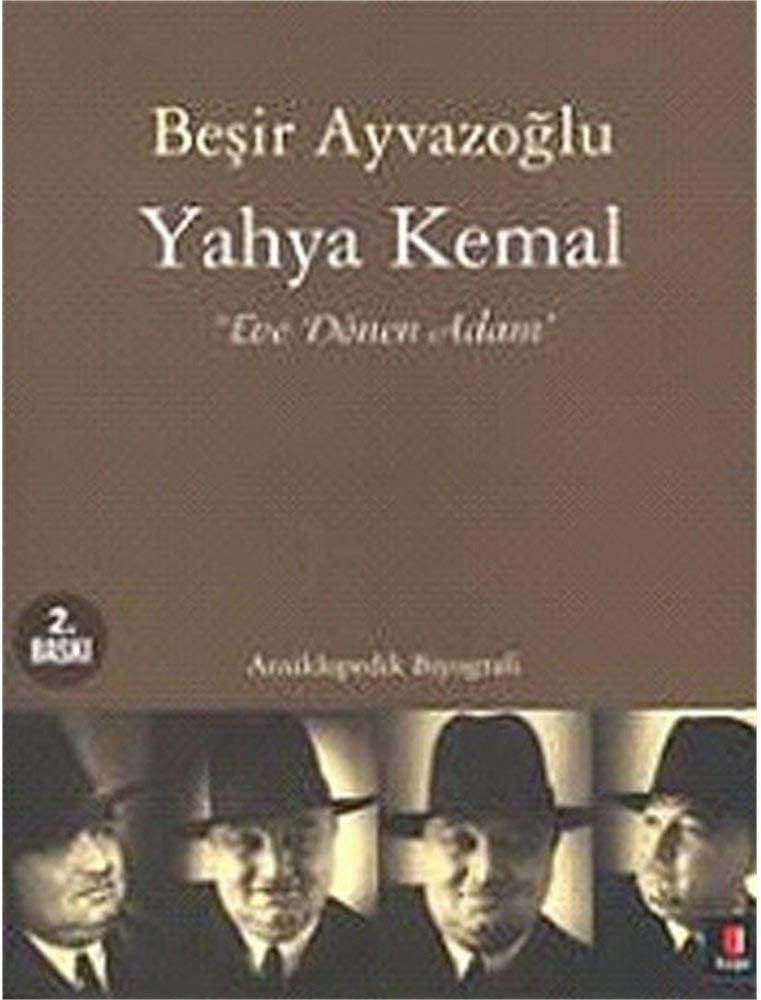 Yahya Kemal: 'Eve Dönen Adam'