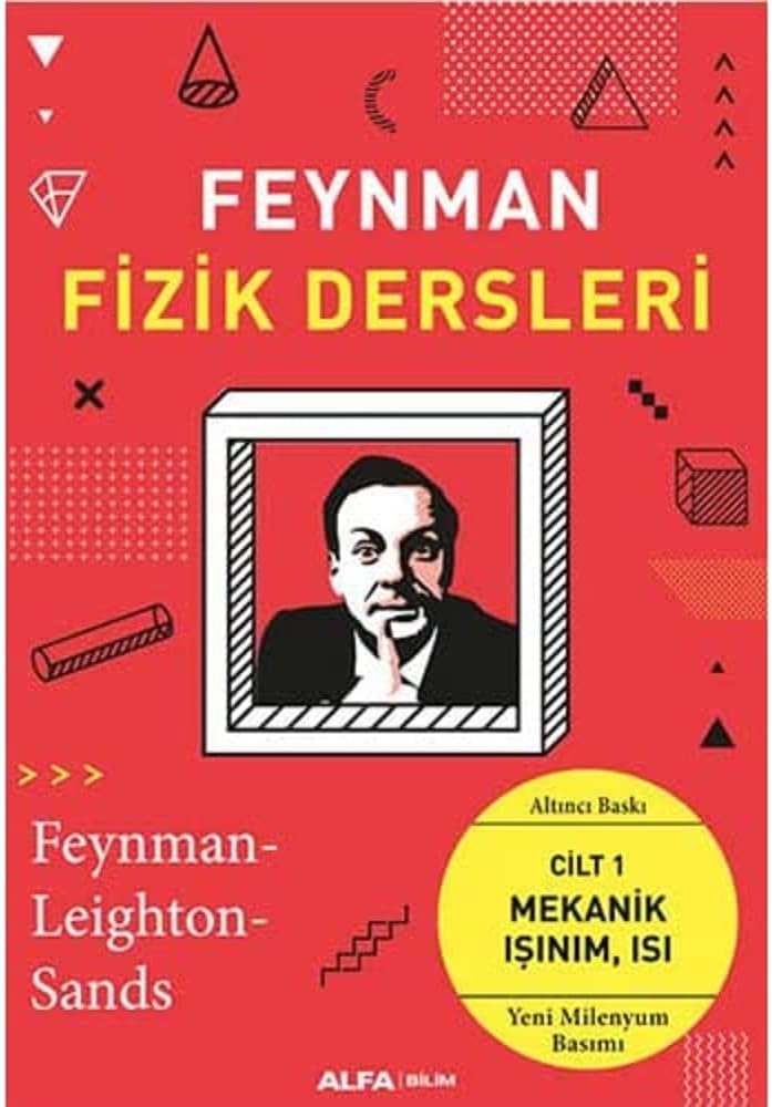 Feynman Fizik Dersleri - Cilt 1: Mekanik Işınım, Isı - Yeni Milenyum Basım