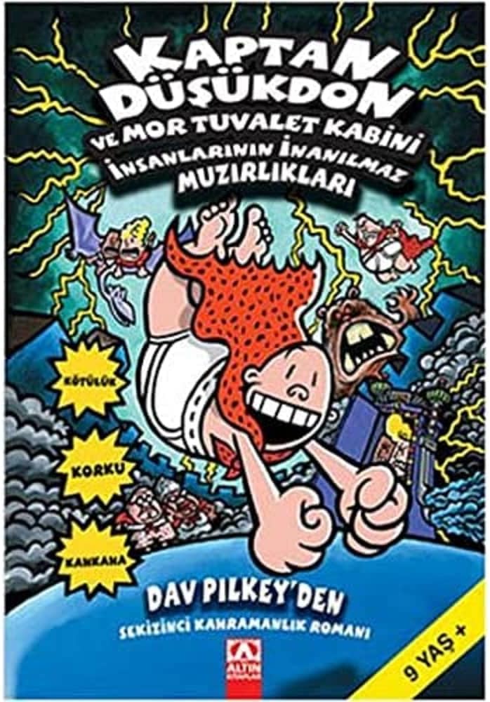 Kaptan Düşükdon 8 - Ve Mor Tuvalet Kabini İnsanlarının İnanılmaz Muzırlıkları