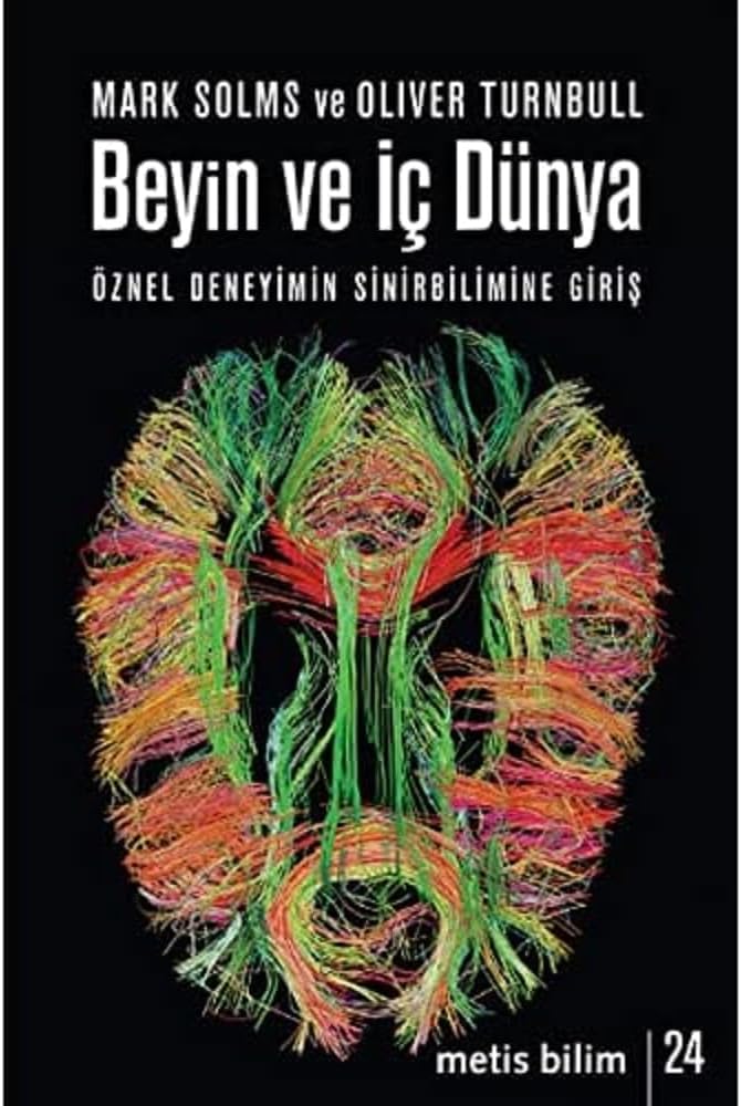 BEYİN VE İÇ DÜNYA