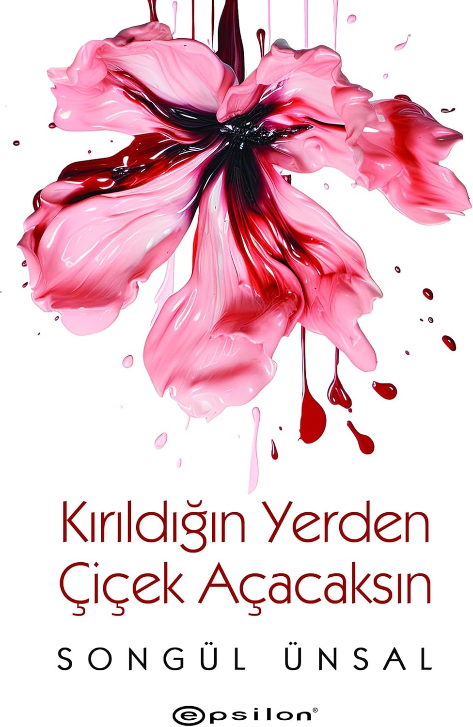 Kırıldığın Yerden Çiçek Açacaksın