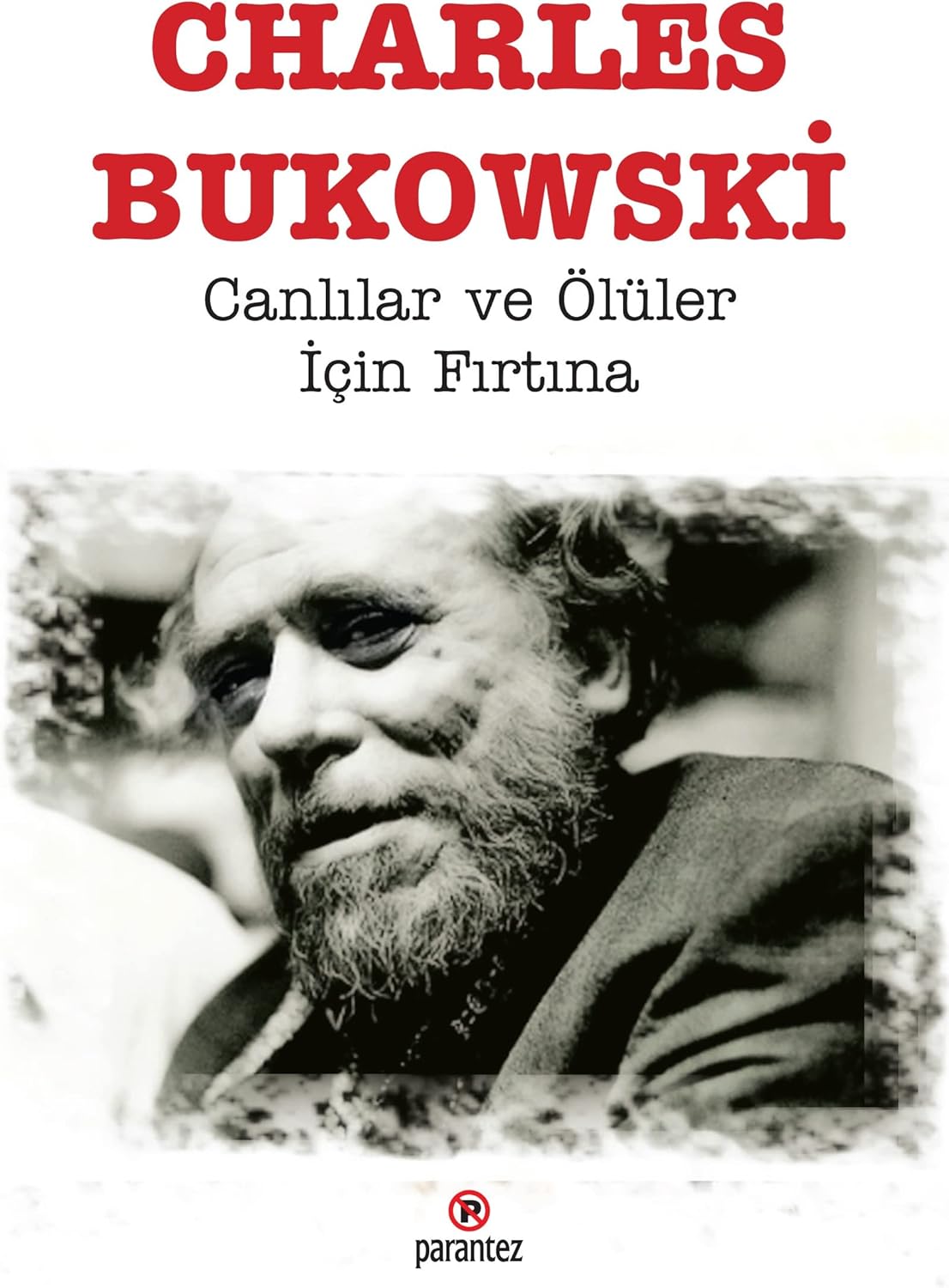 Canlılar ve Ölüler İçin Fırtına