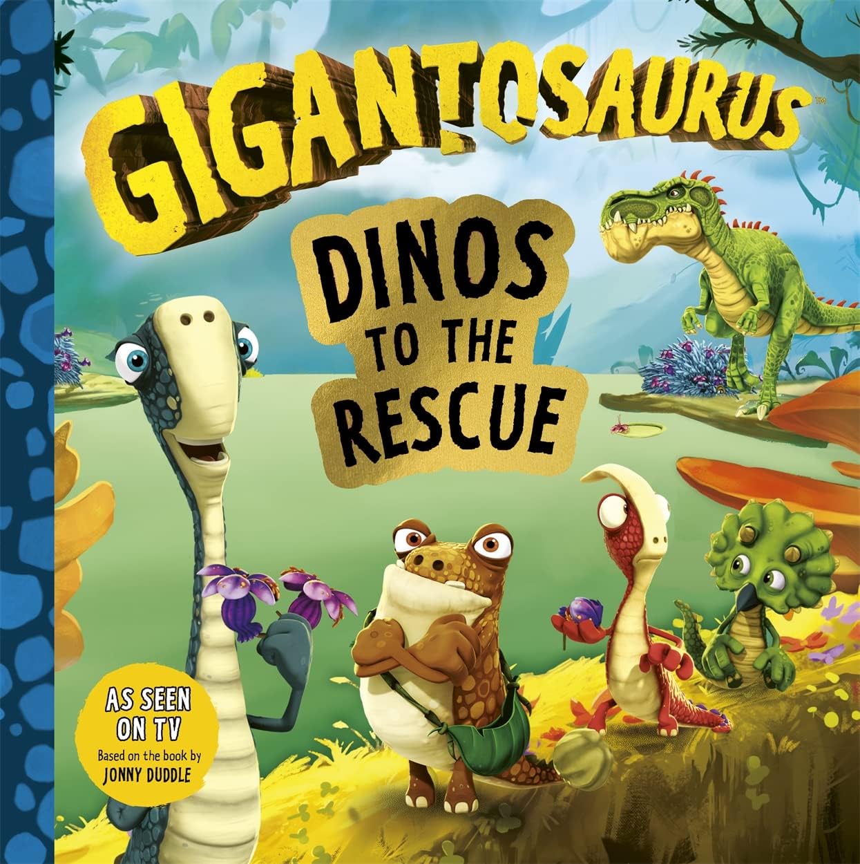 Gigantosaurus: Dinos to the Rescue: A story about caring for ecosystems and the environment!