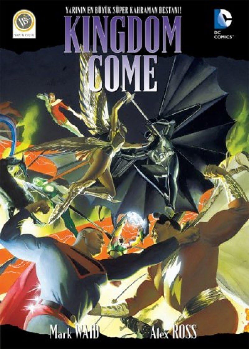 Kingdom Come: Yarının En Büyük Süper Kahraman Destanı!