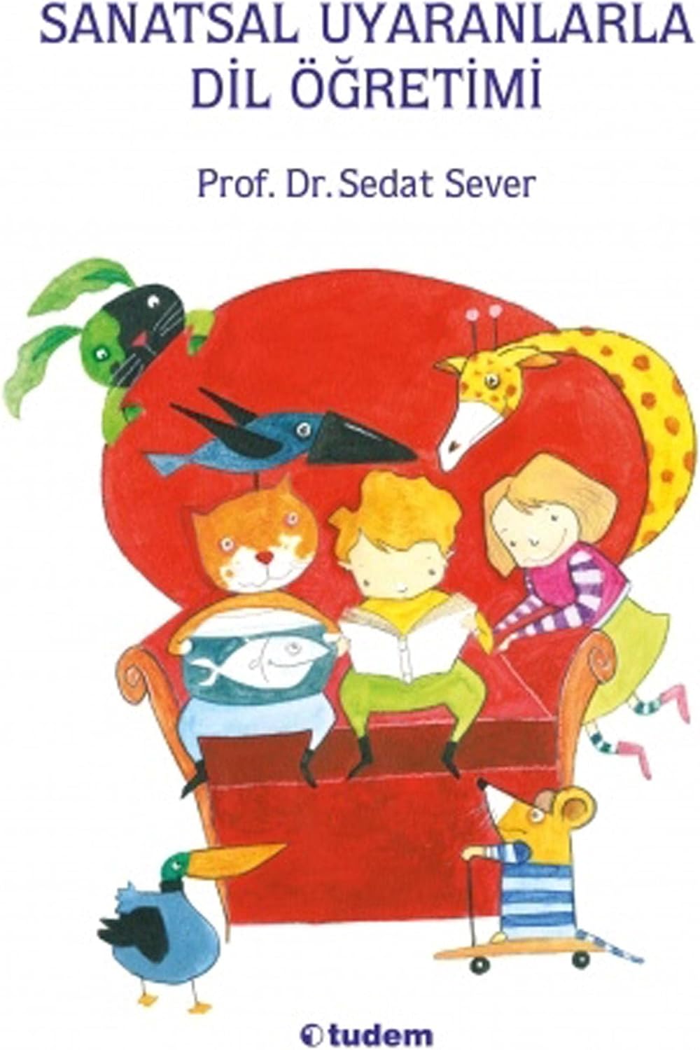 Sanatsal Uyaranlarla Dil Öğretimi
