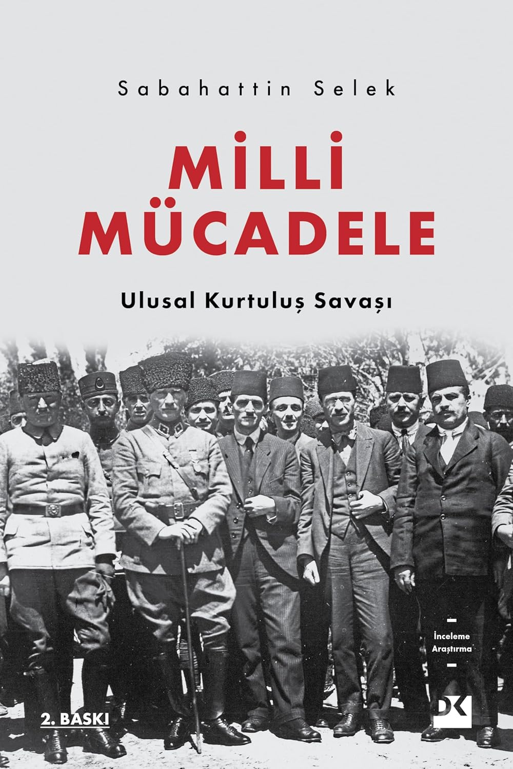 Milli Mücadele: Ulusal Kurtuluş Savaşı
