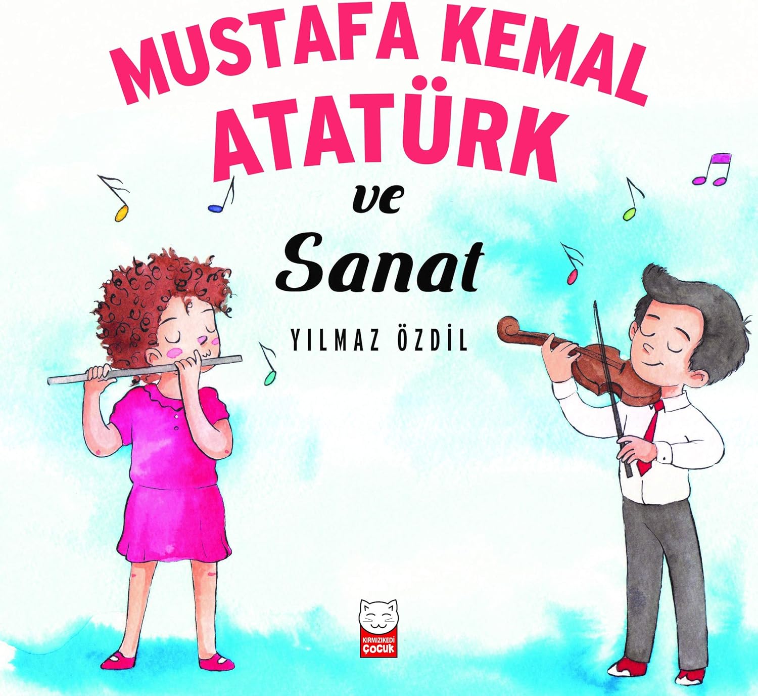 Mustafa Kemal Atatürk ve Sanat