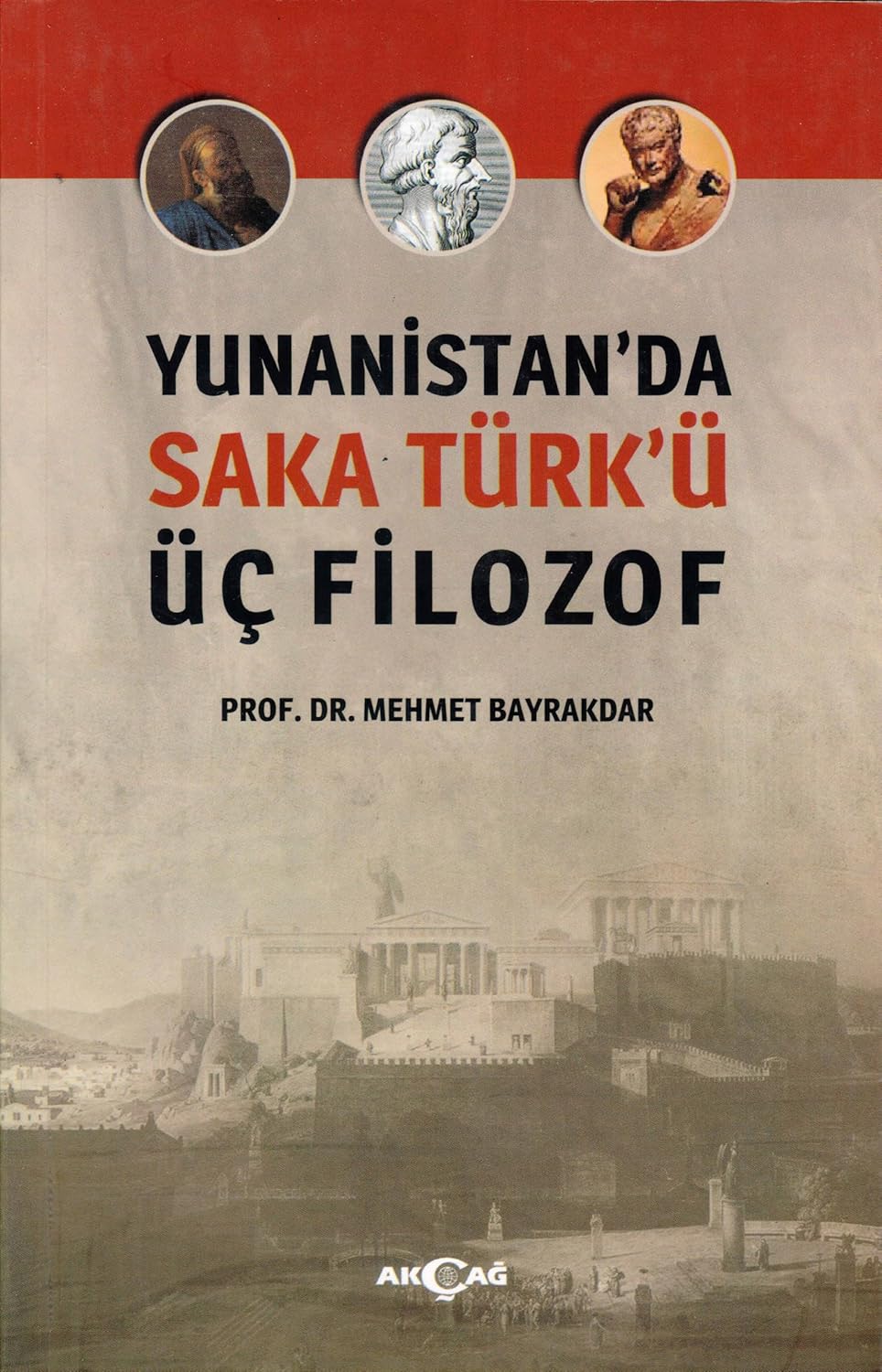 Yunanistan'da Saka Türk'ü Üç Filozof